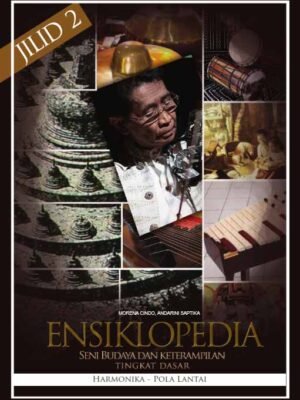 ensiklopedia seni budaya dan ketrampilan untuk tingkat dasar jilid 2