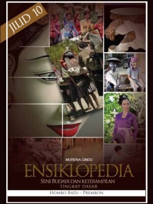 ensiklopedia seni budaya dan ketrampilan untuk tingkat dasar jilid 10