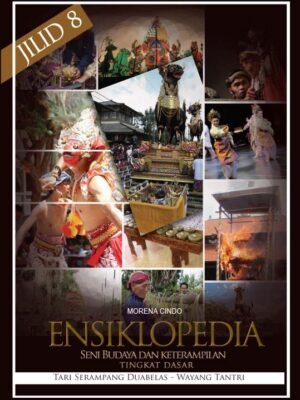 ensiklopedia seni budaya dan ketrampilan untuk tingkat dasar jilid 8