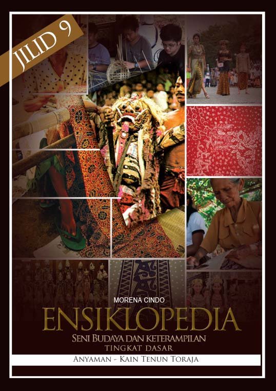 ensiklopedia seni budaya dan ketrampilan untuk tingkat dasar jilid 9 ensiklopedia seni budaya dan ketrampilan untuk tingkat dasar jilid 9