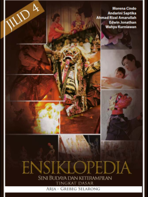 ensiklopedia seni budaya dan ketrampilan untuk tingkat dasar jilid 4