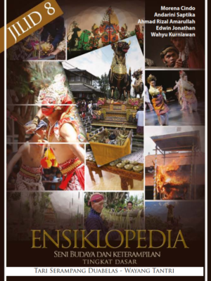 ensiklopedia seni budaya dan ketrampilan untuk tingkat dasar jilid 8